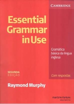 Imagem de ESSENTIAL GRAMMAR IN USE GRAMATICA BASICA DA LINGUA INGLESA COM RESPOSTA - 2ª EDICAO