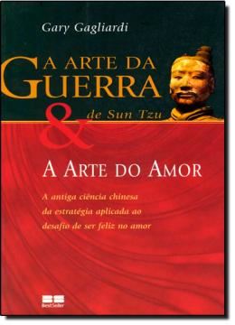 Imagem de A ARTE DA GUERRA DE SUN TZU E A ARTE DO AMOR - 2ª ED.