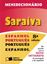 Imagem de  MINIDICIONARIO SARAIVA - ESPANHOL PORTUGUES/PORTUGUES ESPANHOL - NOVA ORTOGRAFIA - 8ª ED