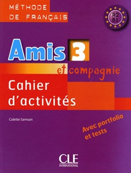 Picture of AMIS ET COMPAGNIE 3 - CAHIER D´ACTIVITES