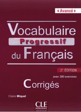 Imagem de VOCABULAIRE PROGRESSIF DU FRANCAIS - NIVEAU AVANCE - CORRIGES + CD - 2EME ED