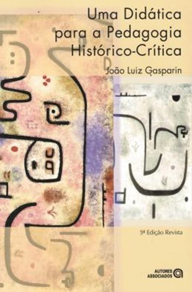 Picture of  DIDATICA PARA A PEDAGOGIA HISTORICO-CRITICA, UMA - 5ª ED
