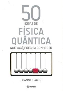 Imagem de 50 IDEIAS DE FISICA QUANTICA