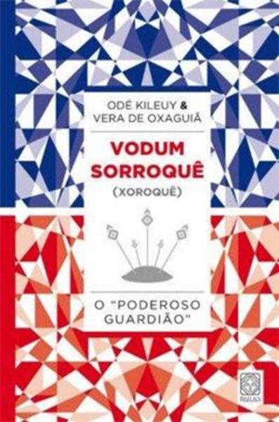 Picture of VODUM SORROQUE (XOROQUE) O PODEROSO GUARDIAO