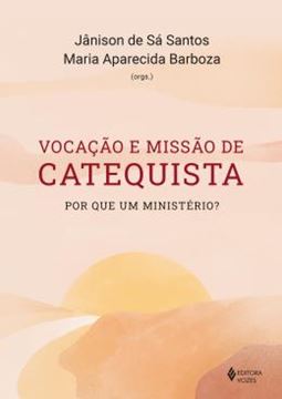 Imagem de VOCACAO E MISSAO DE CATEQUISTA