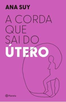 Imagem de A CORDA QUE SAI DO UTERO